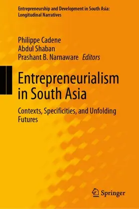 Cadene / Shaban / Narnaware |  Entrepreneurialism in South Asia | Buch |  Sack Fachmedien