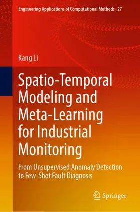 Li | Spatio-Temporal Modeling and Meta-Learning for Industrial Monitoring | Buch | 978-981-9238-25-5 | www.sack.de