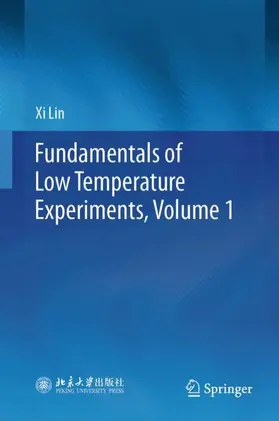 Lin |  Fundamentals of Low Temperature Experiments, Volume 1 | Buch |  Sack Fachmedien