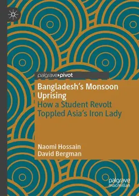 Hossain / Bergman | Bangladesh’s Monsoon Uprising | Buch | 978-981-9239-19-1 | www.sack.de