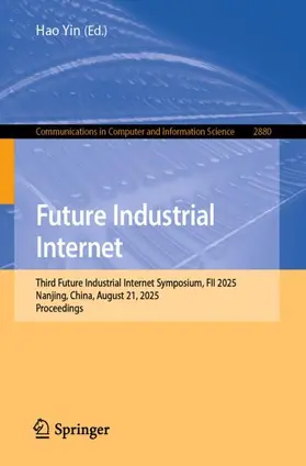 Yin |  Future Industrial Internet | Buch |  Sack Fachmedien