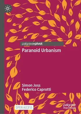 Joss / Caprotti | Paranoid Urbanism | Buch | 978-981-9240-23-4 | www.sack.de