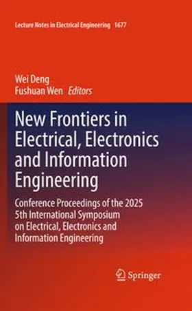 Deng / Wen |  New Frontiers in Electrical, Electronics and Information Engineering | eBook | Sack Fachmedien