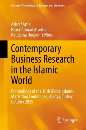 Attia / Alserhan / Houjeir |  Contemporary Business Research in the Islamic World | Buch |  Sack Fachmedien