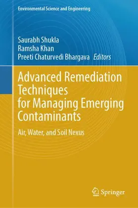 Shukla / Khan / Bhargava |  Advanced Remediation Techniques for Managing Emerging Contaminants | Buch |  Sack Fachmedien