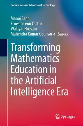 Sahni / Leon Castro / Hussain |  Transforming Mathematics Education in the Artificial Intelligence Era | Buch |  Sack Fachmedien