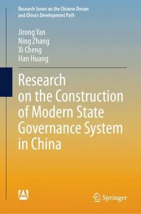 Yan / Zhang / Cheng |  Research on the Construction of Modern State Governance System in China | Buch |  Sack Fachmedien