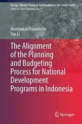 Nawaludin / Li |  The Alignment of the Planning and Budgeting Process for National Development Programs in Indonesia | Buch |  Sack Fachmedien