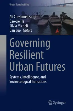 Cheshmehzangi / He / Micheli |  Governing Resilient Urban Futures | Buch |  Sack Fachmedien
