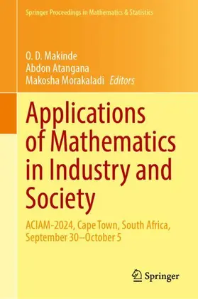 Makinde / Atangana / Morakaladi |  Applications of Mathematics in Industry and Society | Buch |  Sack Fachmedien