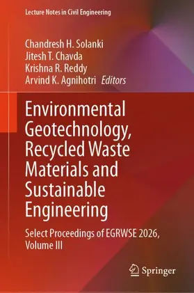Solanki / Chavda / Reddy |  Environmental Geotechnology, Recycled Waste Materials and Sustainable Engineering | Buch |  Sack Fachmedien