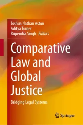 Aston / Tomer / Singh |  Comparative Law and Global Justice | Buch |  Sack Fachmedien