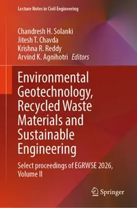 Solanki / Chavda / Reddy |  Environmental Geotechnology, Recycled Waste Materials and Sustainable Engineering | eBook | Sack Fachmedien