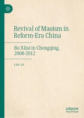Le |  Revival of Maoism in Reform-Era China | Buch |  Sack Fachmedien