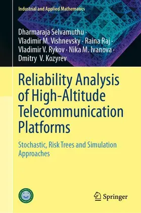 Selvamuthu / Vishnevsky / Raj |  Reliability Analysis of High-Altitude Telecommunication Platforms | Buch |  Sack Fachmedien