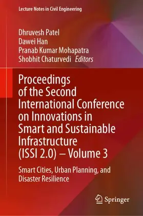Patel / Han / Mohapatra |  Proceedings of the Second International Conference on Innovations in Smart and Sustainable Infrastructure (ISSI 2.0) – Volume 3 | Buch |  Sack Fachmedien