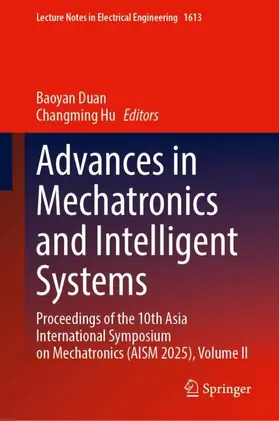 Duan / Hu |  Advances in Mechatronics and Intelligent Systems | Buch |  Sack Fachmedien