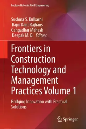 S. Kulkarni / Rajhans / Mahesh | Frontiers in Construction Technology and Management Practices Volume 1 | Buch | 978-981-9251-77-3 | www.sack.de
