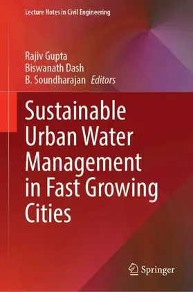 Gupta / Dash / Soundharajan |  Sustainable Urban Water Management in Fast Growing Cities | Buch |  Sack Fachmedien