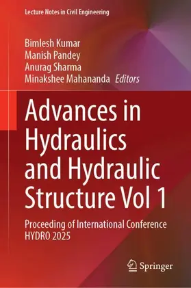 Kumar / Pandey / Sharma |  Advances in Hydraulics and Hydraulic Structure Vol 1 | Buch |  Sack Fachmedien