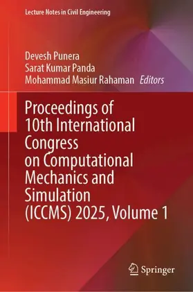 Punera / Panda / Masiur Rahaman |  Proceedings of 10th International Congress on Computational Mechanics and Simulation (ICCMS) 2025, Volume 1 | Buch |  Sack Fachmedien