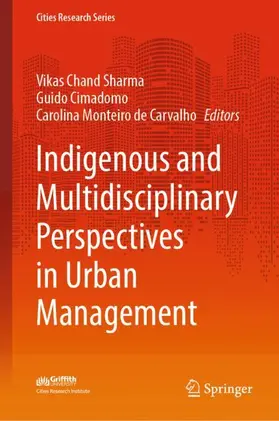 Chand Sharma / Cimadomo / de Carvalho |  Indigenous and Multidisciplinary Perspectives in Urban Management | Buch |  Sack Fachmedien