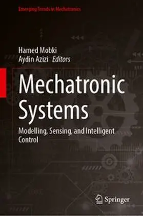 Mobki / Azizi |  Mechatronic Systems | Buch |  Sack Fachmedien