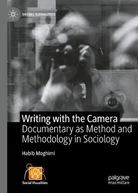 Moghimi |  Writing with the Camera | Buch |  Sack Fachmedien