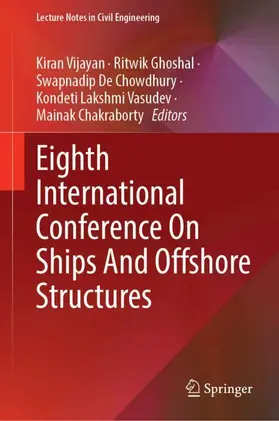 Vijayan / Ghoshal / Chowdhury | Eighth International Conference On Ships And Offshore Structures | Buch | 978-981-9255-13-9 | www.sack.de