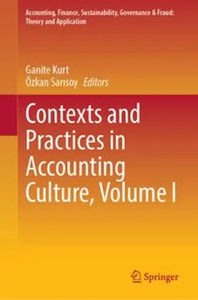Kurt / Sarisoy |  Contexts and Practices in Accounting Culture, Volume I | Buch |  Sack Fachmedien
