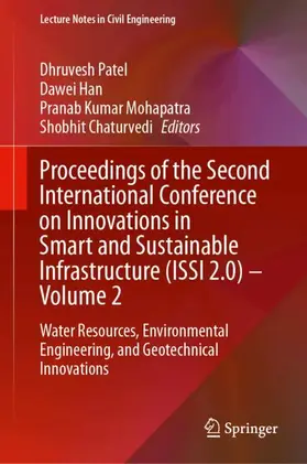 Patel / Han / Mohapatra |  Proceedings of the Second International Conference on Innovations in Smart and Sustainable Infrastructure (ISSI 2.0) – Volume 2 | Buch |  Sack Fachmedien
