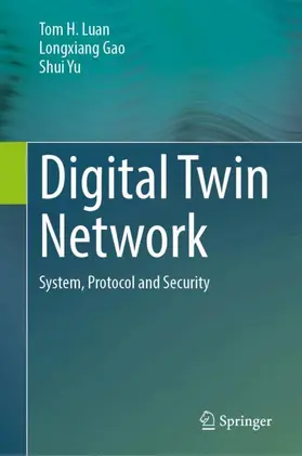 Luan / Gao / Yu |  Digital Twin Network | Buch |  Sack Fachmedien