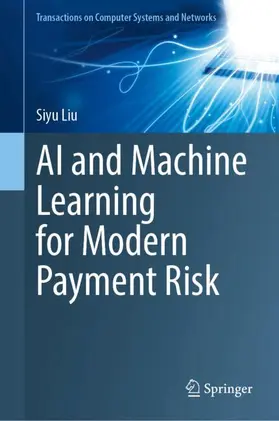 Liu |  AI and Machine Learning for Modern Payment Risk | Buch |  Sack Fachmedien