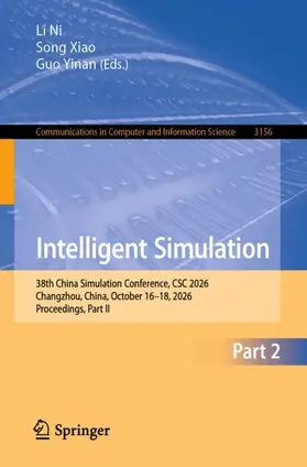 Ni / Xiao / Yinan | Intelligent Simulation | Buch | 978-981-9257-18-8 | www.sack.de