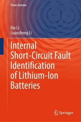 Li |  Internal Short-Circuit Fault Identification of Lithium-Ion Batteries | Buch |  Sack Fachmedien