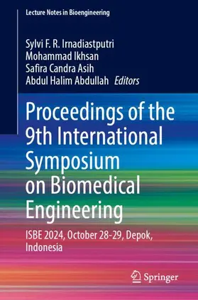 Ikhsan / Irnadiastputri / Asih |  Proceedings of the 9th International Symposium on Biomedical Engineering | Buch |  Sack Fachmedien