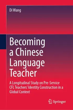 Wang |  Becoming a Chinese Language Teacher | Buch |  Sack Fachmedien