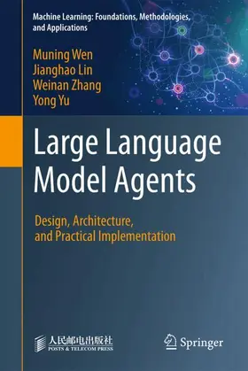 Wen / Lin / Zhang |  Large Language Model Agents | Buch |  Sack Fachmedien