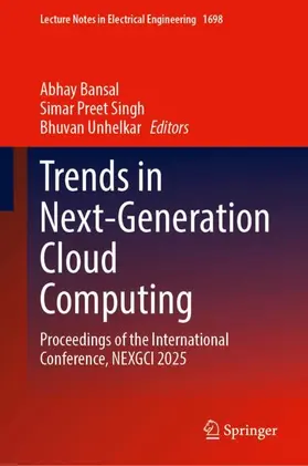 Bansal / Singh / Unhelkar |  Trends in Next-Generation Cloud Computing | Buch |  Sack Fachmedien