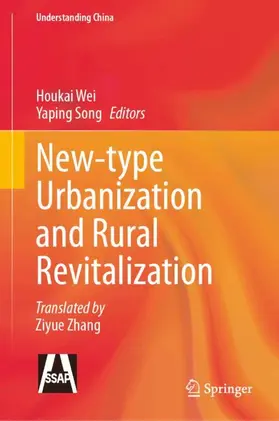 Wei / Song |  New-type Urbanization and Rural Revitalization | Buch |  Sack Fachmedien