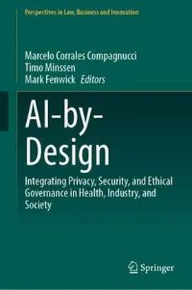 Corrales Compagnucci / Minssen / Fenwick |  AI-by-Design | Buch |  Sack Fachmedien