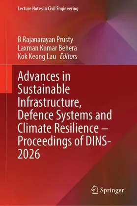 Prusty / Behera / Lau |  Advances in Sustainable Infrastructure, Defence Systems and Climate Resilience – Proceedings of DINS-2026 | Buch |  Sack Fachmedien