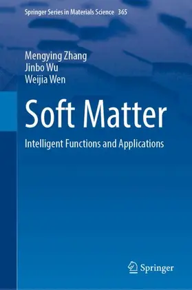 Zhang / Wu / Wen |  Soft Matter | Buch |  Sack Fachmedien