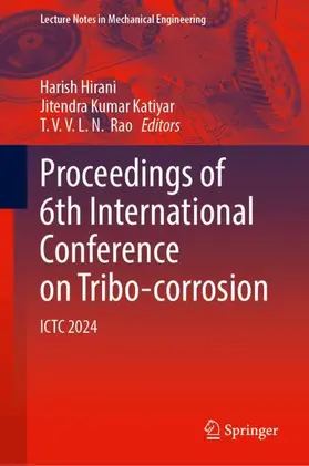 Hirani / Katiyar / Rao |  Proceedings of 6th International Conference on Tribo-corrosion | Buch |  Sack Fachmedien