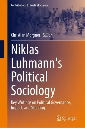 Morgner |  Niklas Luhmann's Political Sociology | Buch |  Sack Fachmedien