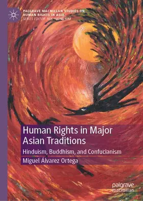 Álvarez Ortega |  Human Rights in Major Asian Traditions | Buch |  Sack Fachmedien