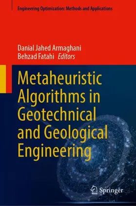 Jahed Armaghani / Fatahi |  Metaheuristic Algorithms in Geotechnical and Geological Engineering | Buch |  Sack Fachmedien