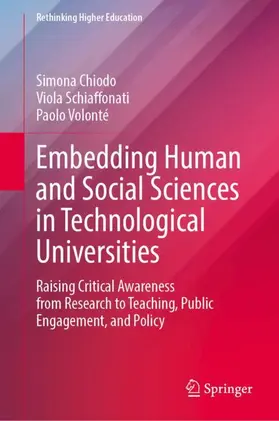 Chiodo / Schiaffonati / Volonté |  Embedding Human and Social Sciences in Technological Universities | Buch |  Sack Fachmedien