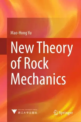 Yu |  New Theory of Rock Mechanics | Buch |  Sack Fachmedien