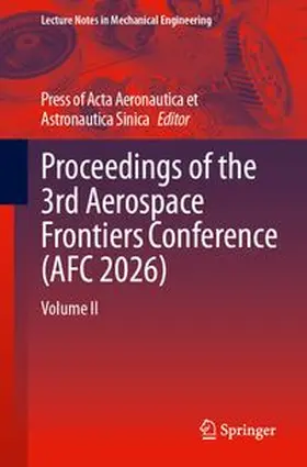  Proceedings of the 3rd Aerospace Frontiers Conference (AFC 2026) | Buch |  Sack Fachmedien